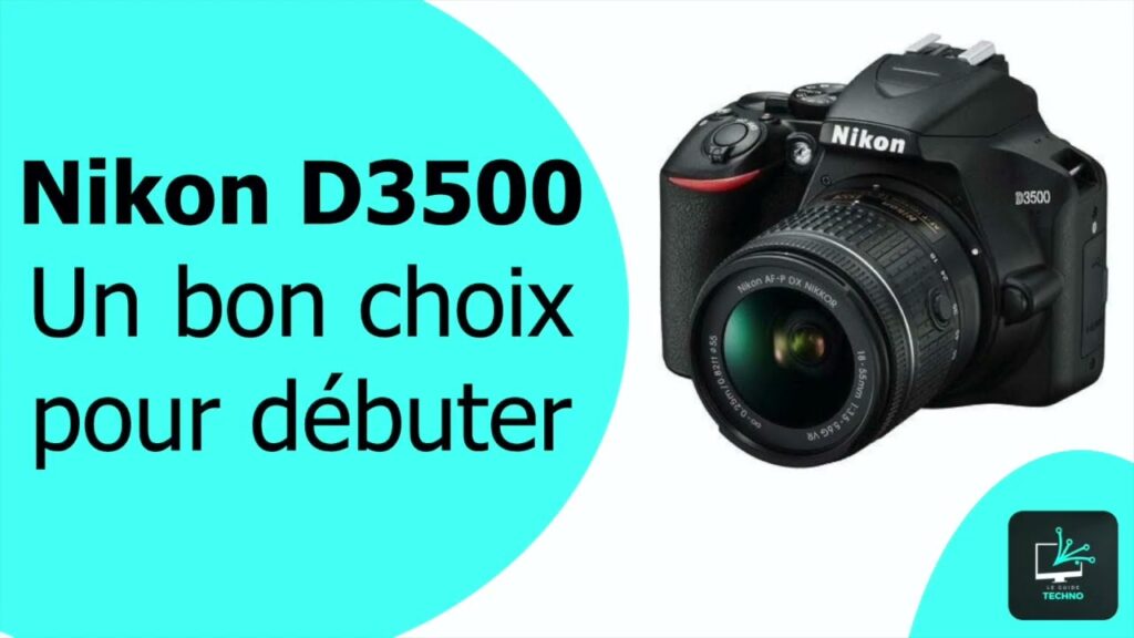 Nikon D3500 : Découvrez notre analyse approfondie et conseils pratiques pour des photos exceptionnelles